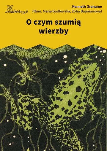 O czym szumią wierzby