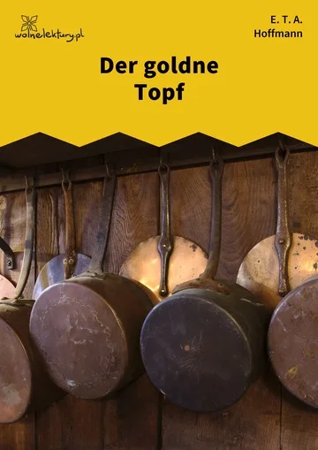 Der goldne Topf
