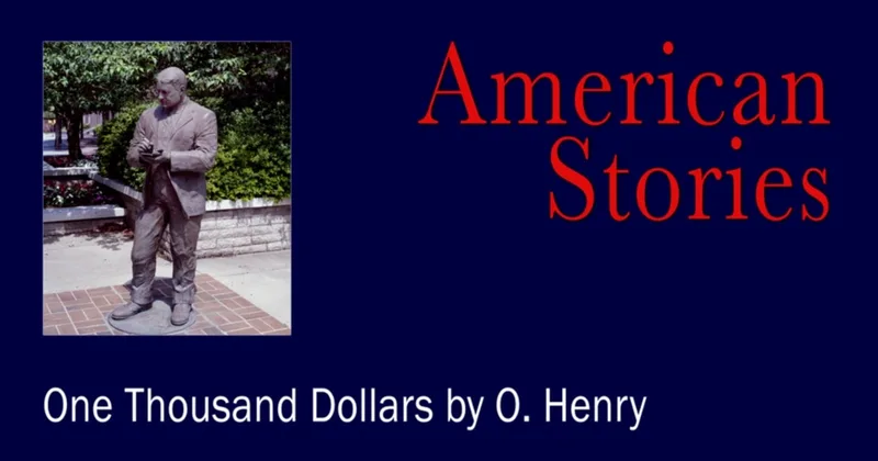 'One Thousand Dollars,' by O. Henry