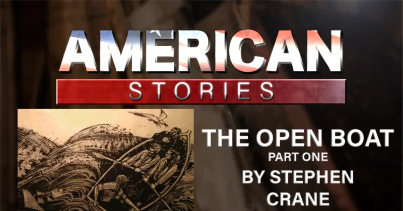 'The Open Boat' by Stephen Crane, Part One