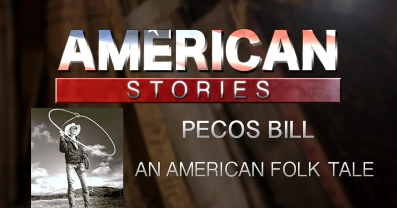 'Pecos Bill,' An American Folk Tale