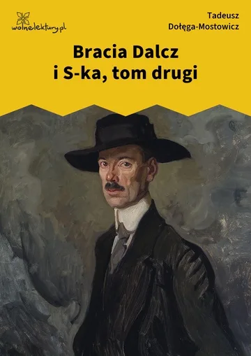 Bracia Dalcz i S-ka, tom drugi