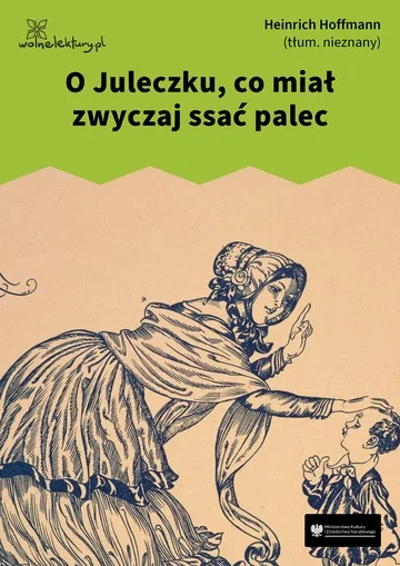 O Juleczku, co miał zwyczaj ssać palec