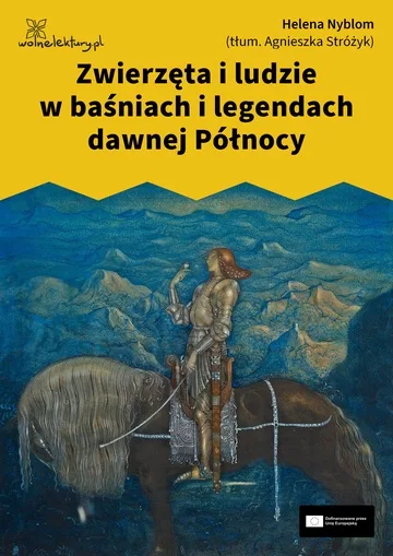 Zwierzęta i ludzie w baśniach i legendach dawnej Północy