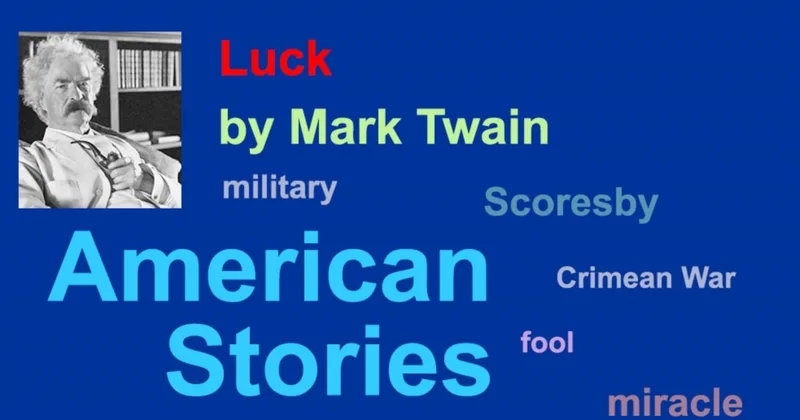 Luck by Mark Twain