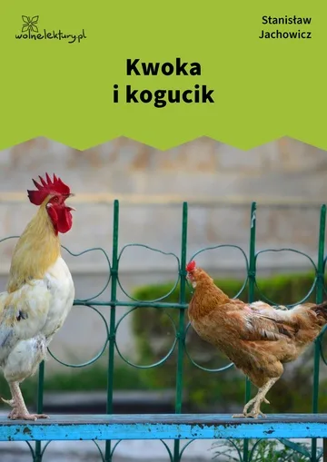 Kwoka i kogucik