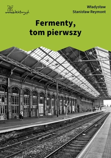 Fermenty, tom pierwszy